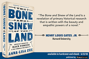 The Bone and Sinew of the Land Henry Louis Gates, JR Quote
